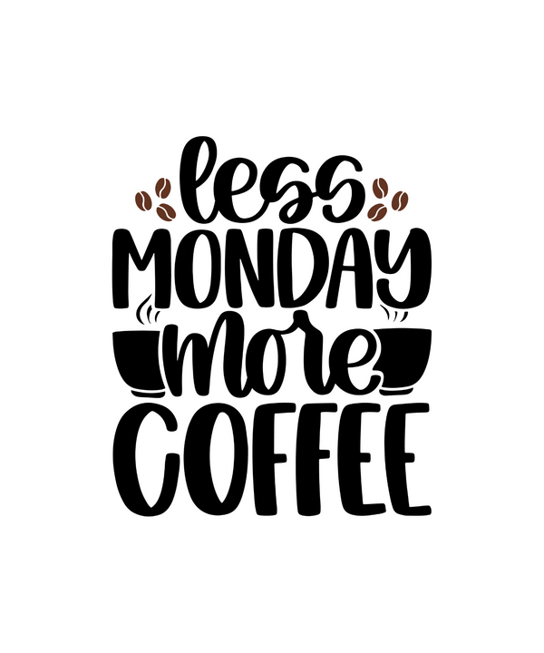 Mug - Less Monday