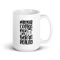 Mug - Before Reality Kicks In